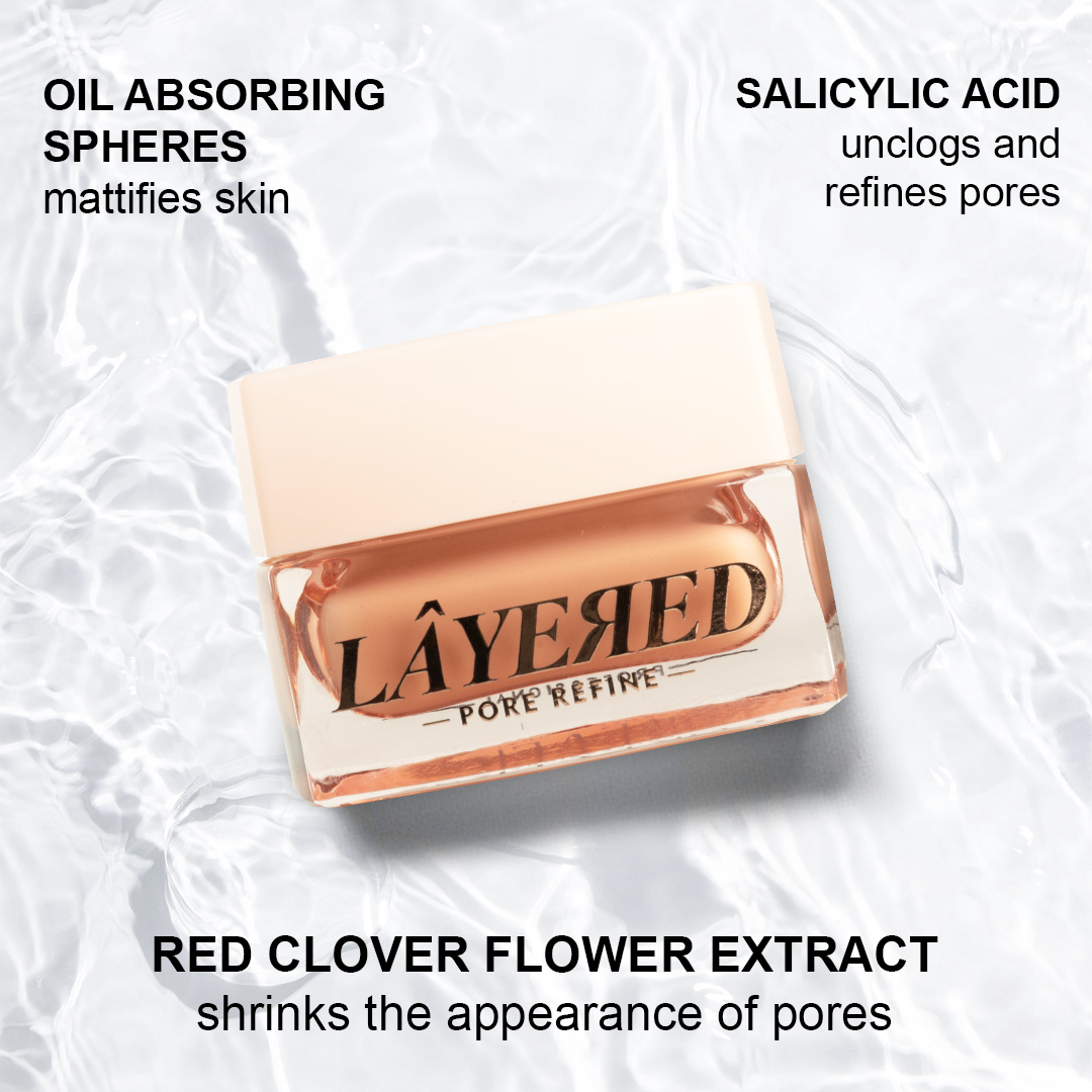 Layered Pore Refine-KYAMSTORE